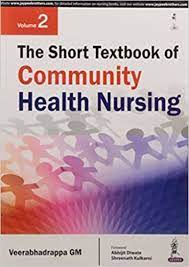 THE SHORT TEXTBOOK OF COMMUNITY HEALTH NURSING VOL.2